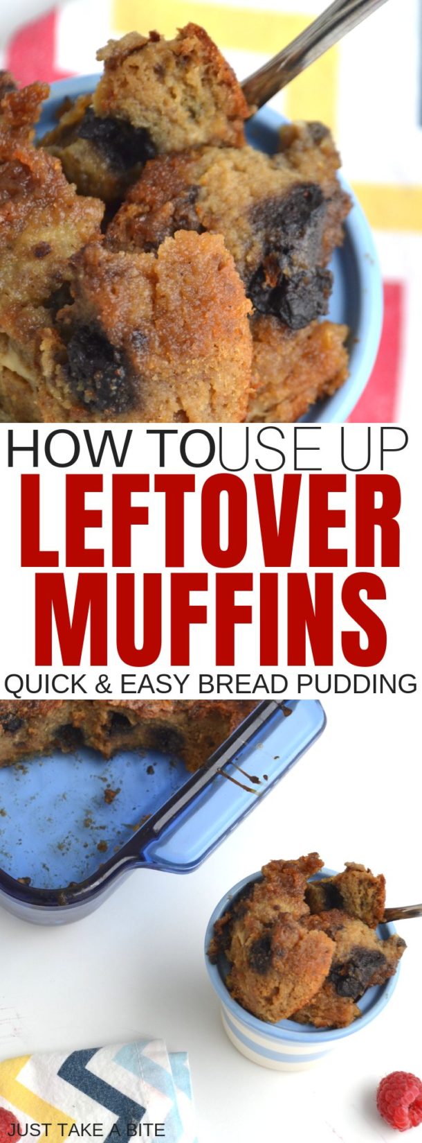 What to Do with Leftover Muffins...Make Bread Pudding! Just Take a Bite