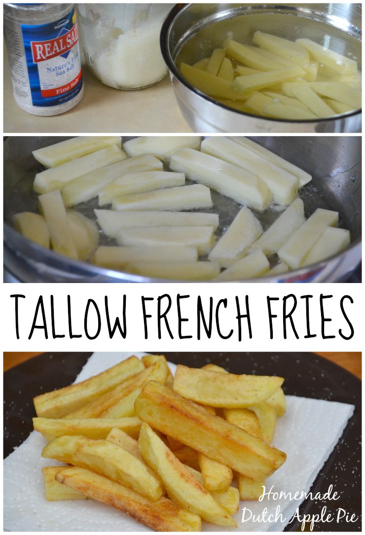 Homemade Tallow French Fries | Homemade Dutch Apple Pie