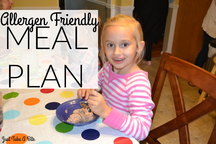 Allergen Friendly Meal Plan | Just Take A Bite