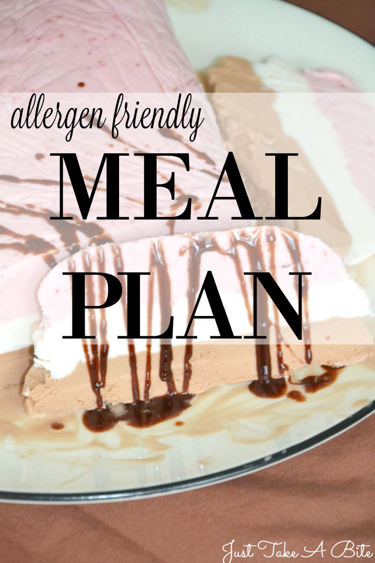 Allergen Friendly Meal Plan | Just Take A Bite