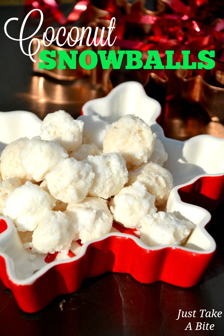 Easy Coconut Snowballs | Just Take A Bite