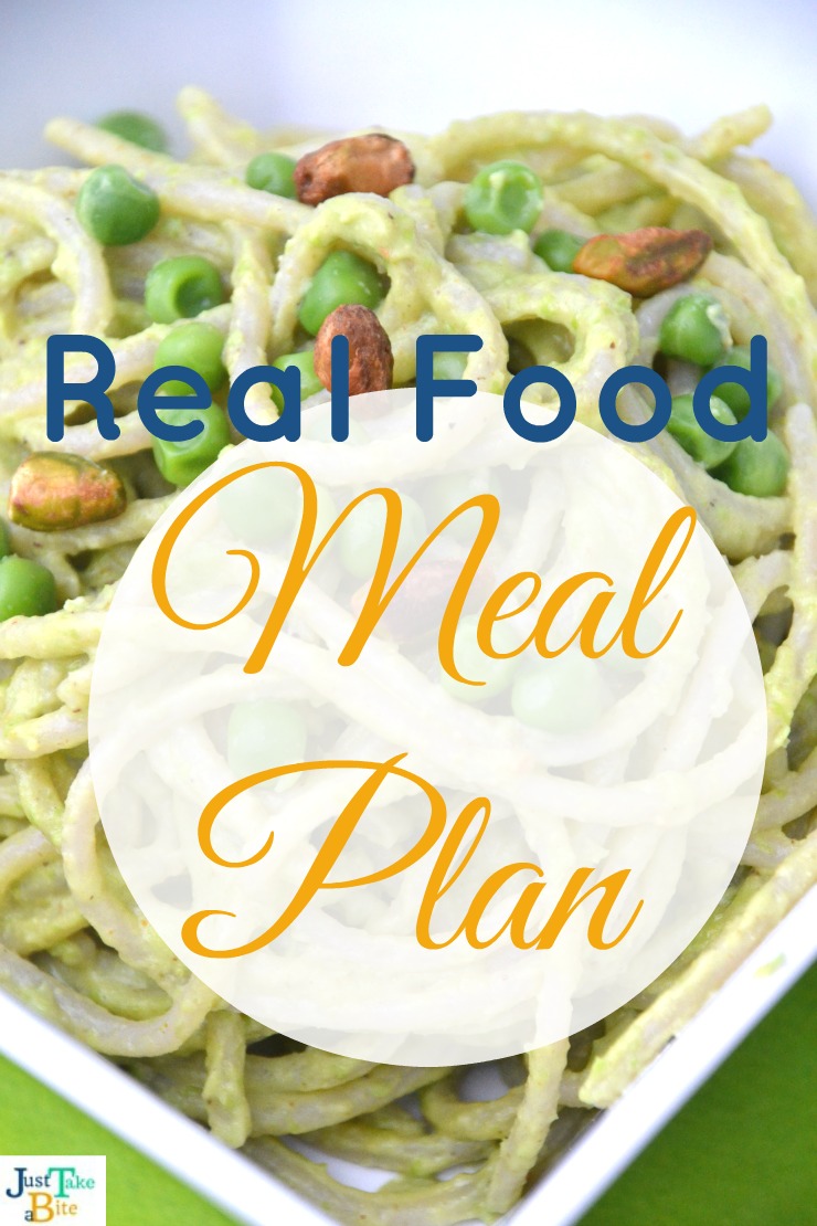 Real Food Meal Plan | Just Take A Bite