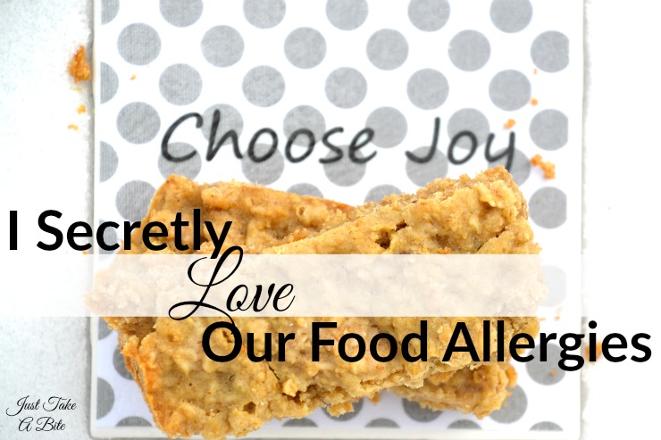 Why I Secretly Love Our Food Allergies | Just Take A Bite