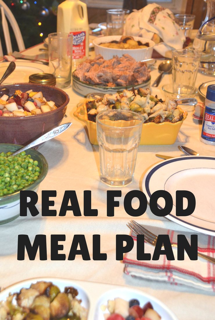 This week's real food meal plan and agenda focus on house work, fun foods and family time.