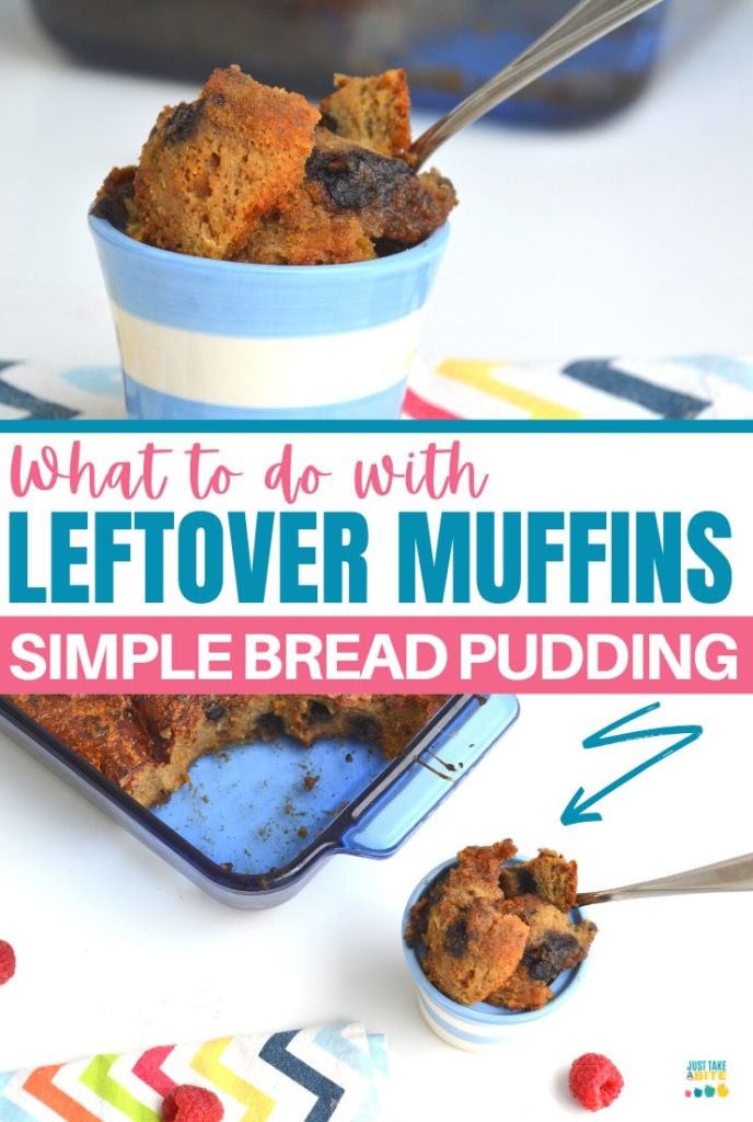 What to Do with Leftover Muffins...Make Bread Pudding! Just Take a Bite